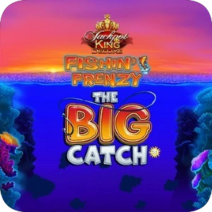 Fishin’ Frenzy Big Catch Jackpot King